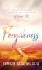 Forgiveness: The Hurt The Forgiven The Broken And The struggles of Them All: The Hurt The