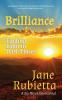 Brilliance: Finding Light in Dark Places