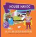 House Havoc - Deja's Big Sister Adventure: Deja Super Big Sister Series - 2