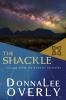 The Shackle: escape from the knot of restraint: 1 (The Knot Series II)