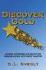 Discover Gold: Achieve happiness and reach for dreams in your life's next chapter