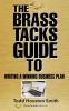 The Brass Tacks Guide to Writing a Winning Business Plan