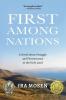 First Among Nations: A Novel about Struggle and Perseverance in the Holy Land