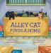 Alley Cat Finds A Home: Alley Cat