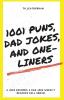 1001 Puns Dad Jokes and One-Liners