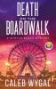 Death on the Boardwalk: 1 (Myrtle Beach Mystery)