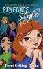 Renegade Style: Book Two of The Renegade Girls Tinkering Club: 2