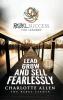 Rebel Success for Leaders: Lead Grow and Sell Fearlessly