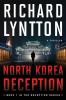 North Korea Deception: An International Political Spy Thriller: 1