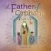 The Father Of Orphans