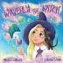 Waverly the Witch: A Magical Adventure for Children Ages 3-9