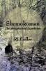 Shemokoman: The Metaphysical Expedition