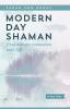 Modern Day Shaman