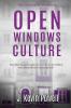 Open Windows Culture - The Christian's Workbook: Practical Tools to Help You Rewrite Your Culture and the Culture of Your Church: 2