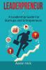 Leaderpreneur: A Leadership Guide for Startups and Entrepreneurs