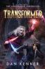 Transformed: 2 (Lightbearer Chronicles)