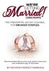 We're Getting Married! The premarital 60-day journal for engaged couples (with guided prompts)