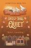 Into the Quiet: 2 (Cupid's Fall)