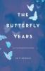 The Butterfly Years: A Journey Through Grief Toward Hope