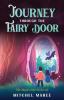 Journey Through the Fairy Door: 2 (The Magic Cube)