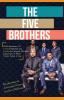 The Five Brothers: Our Journeys to Successful Careers in Law & Medicine