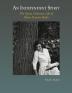 An Independent Spirit: The Quiet Generous Life of Helen Daniels Bader