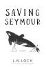 Saving Seymour