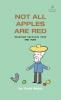 Not All Apples Are Red: Selected Cartoons from THE POET - Volume 4