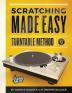 Scratching Made EasyTurntable Method