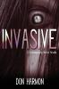 Invasive: A Contemporary Horror Novella