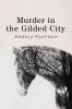 Murder in the Gilded City