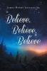 Believe Believe Believe