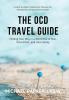 The OCD Travel Guide