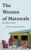 The Women of Matawale and Other Stories