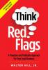 Think Red Flags: A Proactive and Profitable Approach for Your Small Business