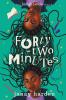 Forty-two Minutes: The Indigo Lewis Series: 1