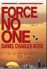 FORCE NO ONE