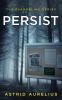 The Evangeline Series: Persist: 1