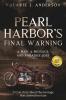 Pearl Harbor's Final Warning