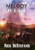 Melody Hill: The Prequel to The Gomorrah Principle: 1 (Vietnam War)