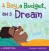 A Boy a Budget and a Dream