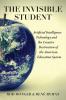 The Invisible Student: Artificial Intelligence and the Creative Destruction of the American Education System