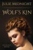 Wolf's Kin: 3 (Monstrous Hearts)