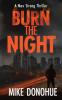 Burn the Night: 5 (A Max Strong Thriller)