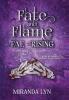 Fate and Flame (Fae Rising)