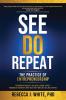 See Do Repeat: The Practice of Entrepreneurship