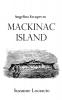 Angelina Escapes to Mackinac Island