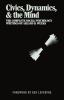 Civics Dynamics & the Mind: The Complete Social Psychology Writings of Arland D. Weeks