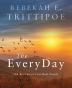 The EveryDay: 366 Real Stories for Real People