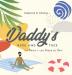 Daddy's Nose and Toes: La Nariz y Los Dedos De Papi: Bilingual Children's Book - English Spanish